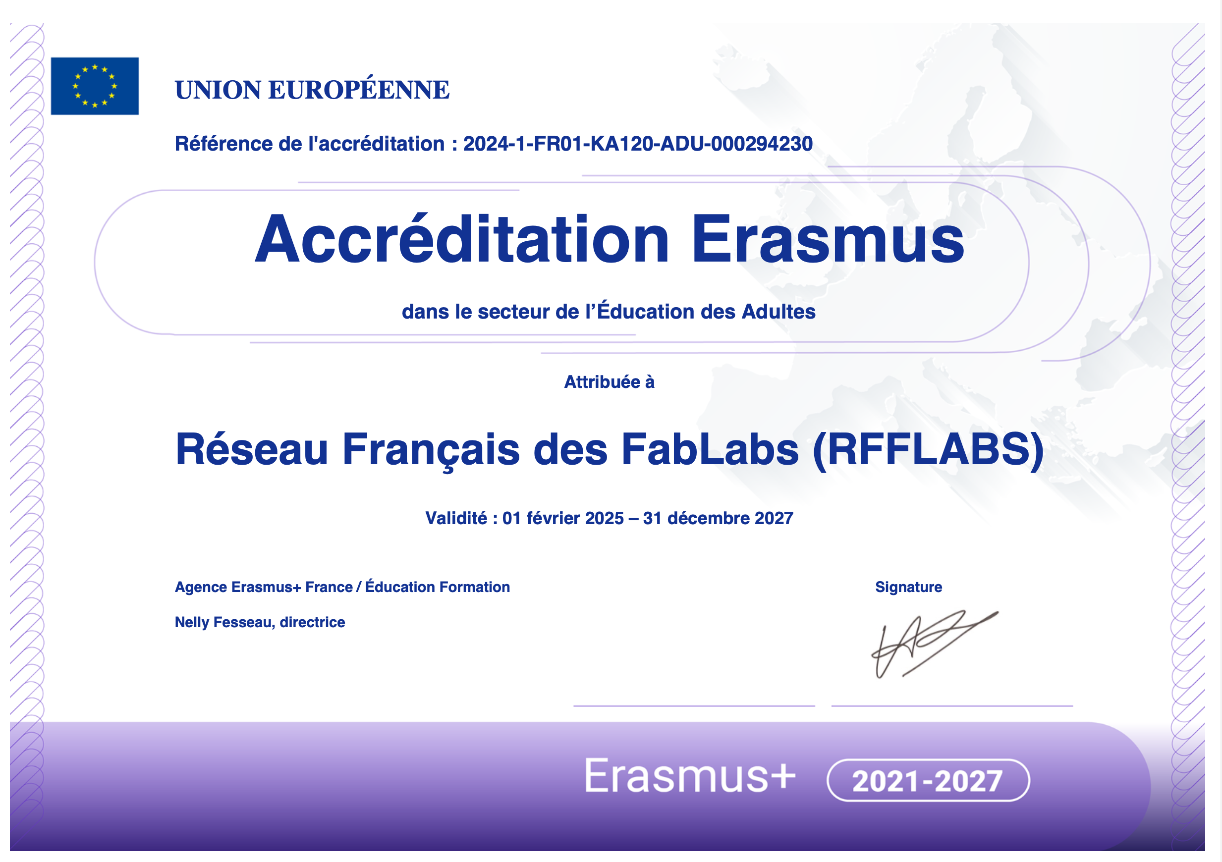 Certificat d'accréditation Erasmus+ attribué au Réseau Français des FabLabs (RFFLABS), valide du 1er février 2025 au 31 décembre 2027